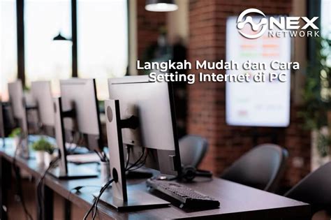 cara setting internet di pc - wethersfieldchildhood.com