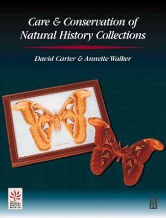 Care and Conservation of Natural History Collections - raincitystudios.com