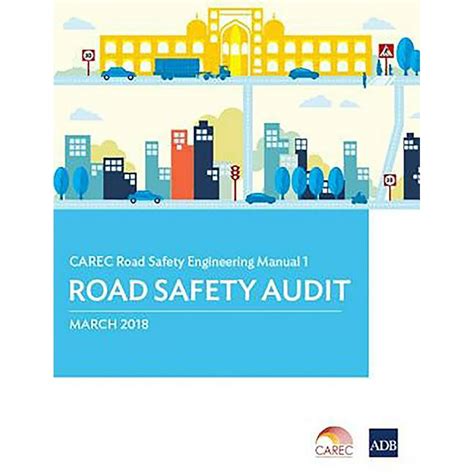 CAREC Road Safety Engineering Manual 1 Road Safety Audit