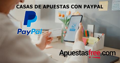 casas de apuestas con paypal - elchoricharrua.com