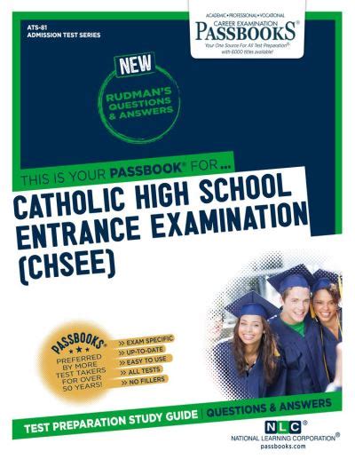 CATHOLIC HIGH SCHOOL ENTRANCE EXAMINATION CHSEE Passbooks Study Guide