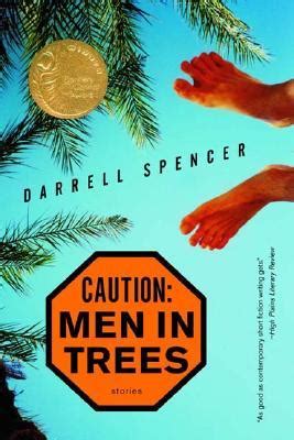 CAUTION Men in Trees Stories