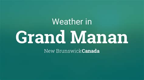 CBC News - Local Weather - Grand Manan, New Brunswick