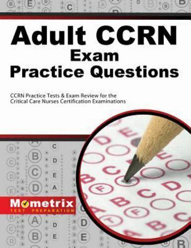 CCRN-Adult Test Questions Vce