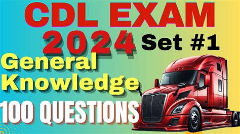CDL ClassA Test "General Knowledge" Set 1 100 Questions and
