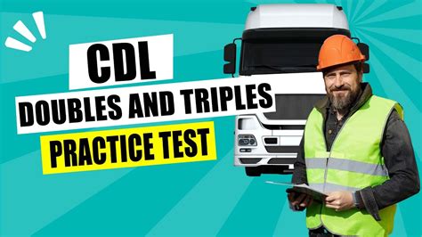 CDL Doubles and Triples Practice Test 2025 Can You Pass CDL Practice