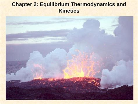 Chapter 2 Equilibrium Thermodynamics and Kinetics - wintechmobiles.com