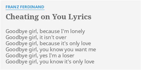 CHEATING ON YOU Lyrics - FRANZ FERDINAND eLyrics.net