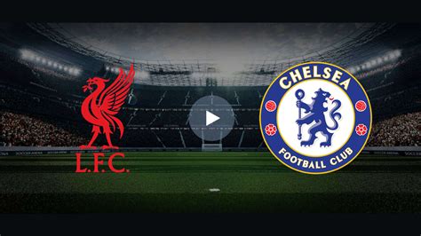 Chelsea vs liverpool live match video: Extended Tottenham Aug 28