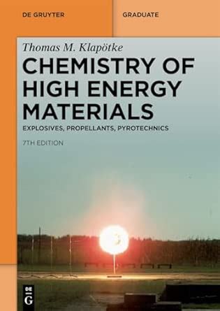 Chemistry of High-Energy Materials: Explosives, Propellants ... - wintechmobiles.com