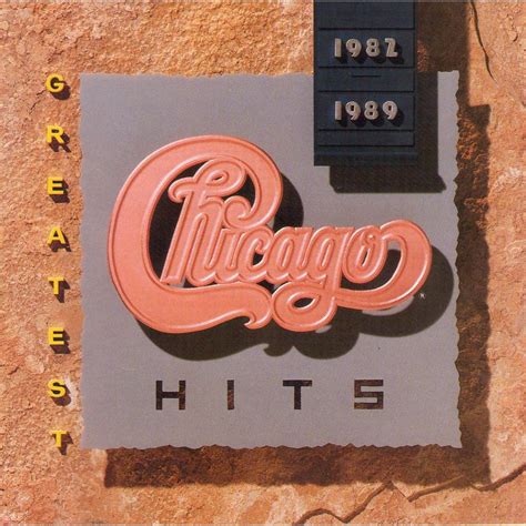 CHICAGO Greatest Hits 1982 1989 : CHICAGO - Archive