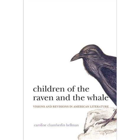 CHILDREN OF THE RAVEN AND THE WHALE FC HELLMAN CAROLINE CHAMBERLIN - eBay