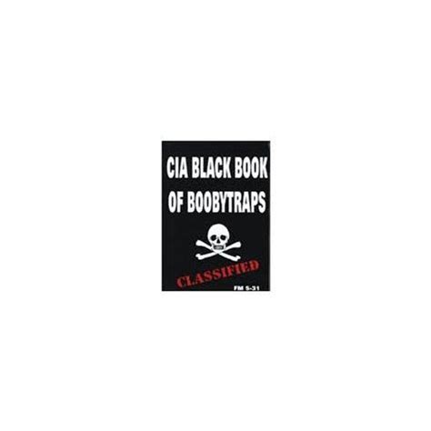 CIA Black Book Of Boobytraps (CLASSIFIED) - Military Depot