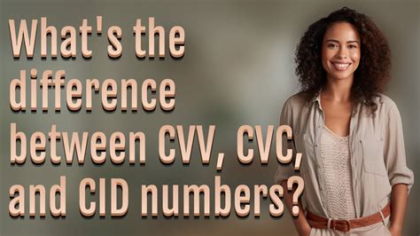 CID vs.CVV/CVC: Understanding the Differences