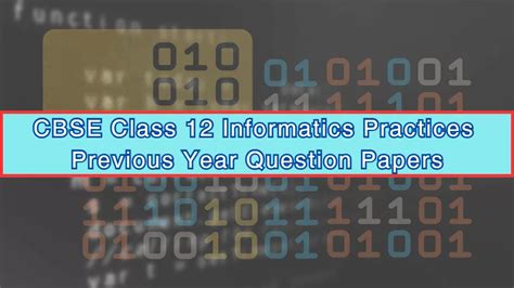 Class 12 Informatics Practices Board Exam Revision – One stop solution - wintechmobiles.com