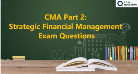 CMA-Strategic-Financial-Management Originale Fragen