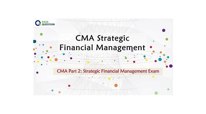 CMA-Strategic-Financial-Management Actual Exam Dumps