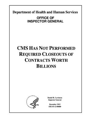 CMS Has Not Performed Required Close Outs of Contracts …