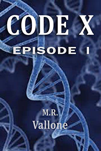 Full Download Code X Episode 1 Code X 1 By Mr Vallone