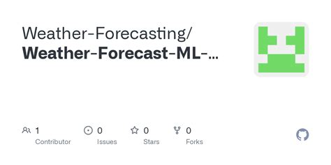 codewithplank/weather-forecast-ml - GitHub - coolestguyplanet.net