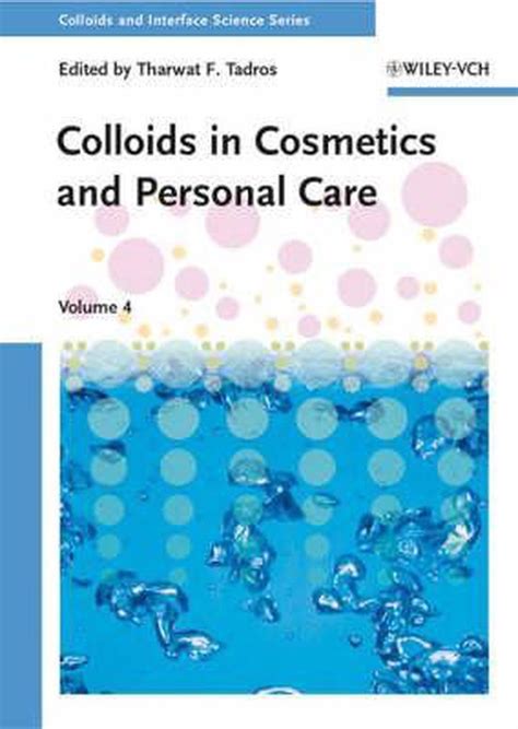 Colloids in Cosmetics and Personal Care | Wiley - wintechmobiles.com