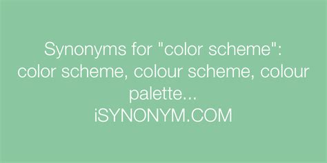 COLOR SCHEME Synonyms: 6 Synonyms & Antonyms for COLOR ... - Thesaurus