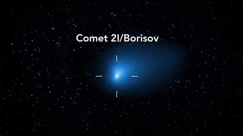 Comet 2I/Borisov - Science@NASA - wintechmobiles.com