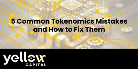 Common Tokenomics Mistakes in Startups - Startupik | Startup … - coolestguyplanet.net