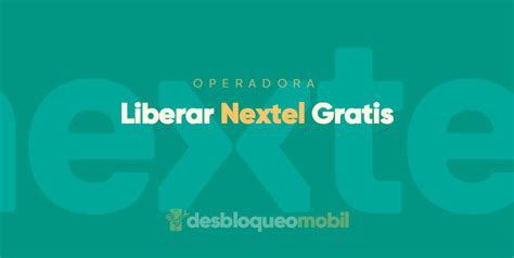 COMO LIBERAR UN CELULAR NEXTEL GRATIS POR INTERNET , VERIFÍ…