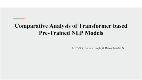 Comparative Study of Transformer Architectures in NLP Models - coolestguyplanet.net