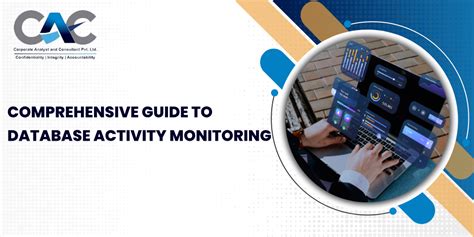 Comprehensive Guide To Database Activity Monitoring - coolestguyplanet.net