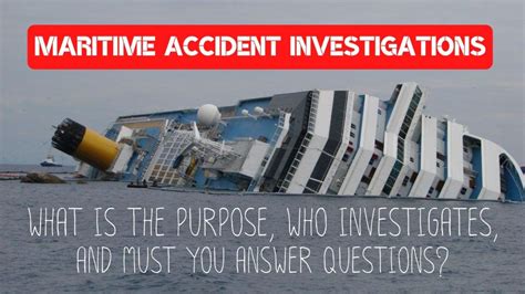 Comprehensive Guide to Maritime Accident Investigation Procedures - wintechmobiles.com