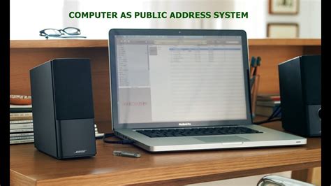 COMPUTER AS PUBLIC ADDRESS SYSTEM - YouTube