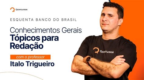 CONHECIMENTOS GERAIS - Qconcursos