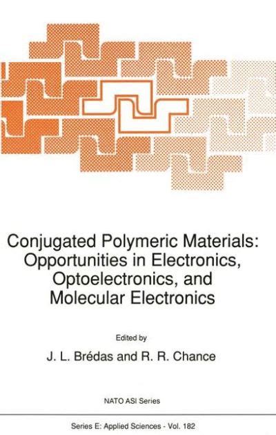 Conjugated Polymeric Materials: Opportunities in Electronics ... - wintechmobiles.com