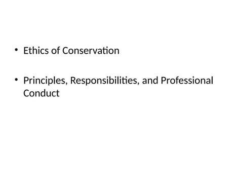 Conservation Ethics and Policy - raincitystudios.com