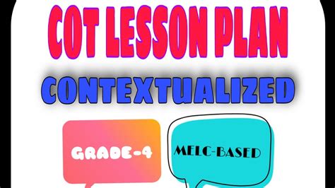 CONTEXTUALIZED COT LESSON PLAN MELC- BASED GRADE 4