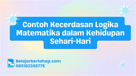 Contoh Kecerdasan Logika Matematika dalam … - wintechmobiles.com