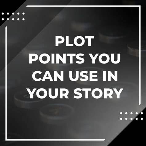 Contoh Poin Plot untuk Meningkatkan Cerita Anda - Adazing - raincitystudios.com