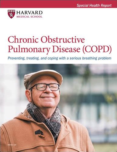 COPD Preventing treating and coping with a serious breathing problem Harvard Health