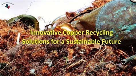 Copper Recycling: A Sustainable Path Forward - raincitystudios.com