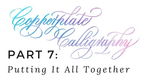 Copperplate Calligraphy for Beginners (7 of 7): Putting It ... - muktibox.com
