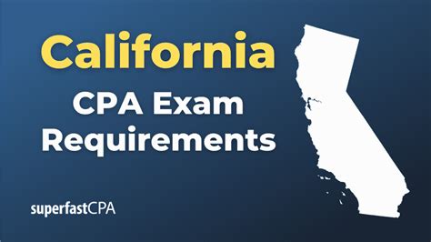 CPA Exam Requirements California