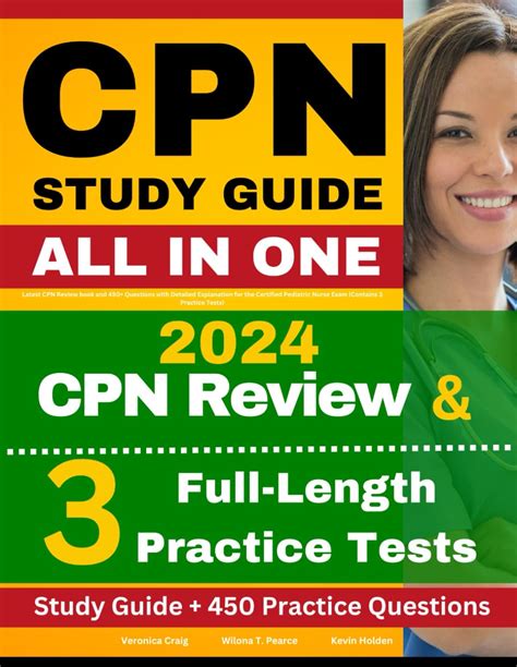 CPN Study Guide Latest CPN Review book and 450+ Questions with