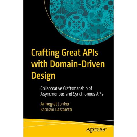 Crafting Great APIs with Domain-Driven Design Collaborative... - coolestguyplanet.net