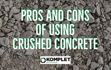 Crushed concrete: The pros, cons and FAQs - Machinery Partner - raincitystudios.com