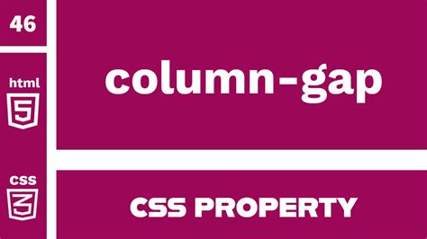 CSS Properties: How to specify a gap between the columns