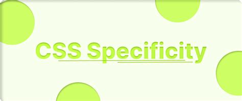 CSS Specificity - DEV Community