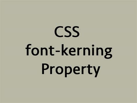 CSS fontkerning Property