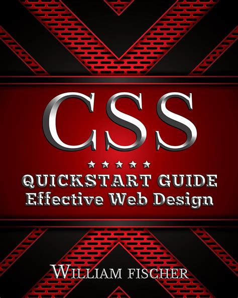 Read Online Css Quickstart Guide  Effective Web Design Css Html Javascript Programming By William Fischer